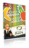 DVD Claudio Duarte - Homem Banana Mulher Abacaxi
